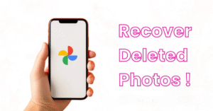 Recover Deleted Photos